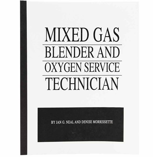 Mixed Gas Blender & O2 Service Technician Textbook 